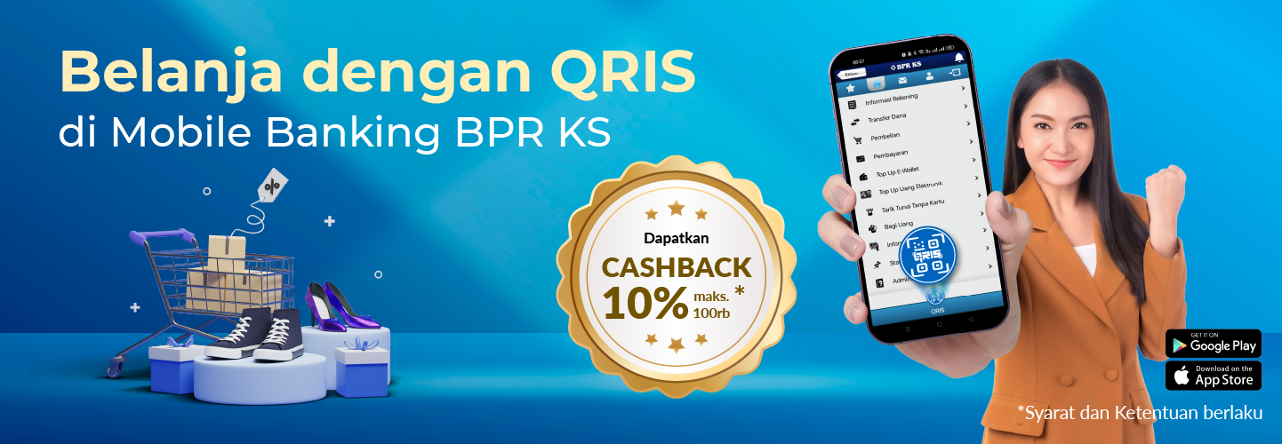 Hemat Belanja, Nikmati Cashback 100rb dengan QRIS BPR KS!